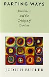 Parting Ways: Jewishness and the Critique of Zionism