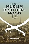 The New Muslim Brotherhood in the West