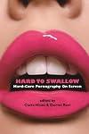 Hard to Swallow: Hard-Core Pornography on Screen