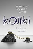 The Kojiki An Account Of Ancient Matters