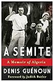 A Semite A Memoir Of Algeria