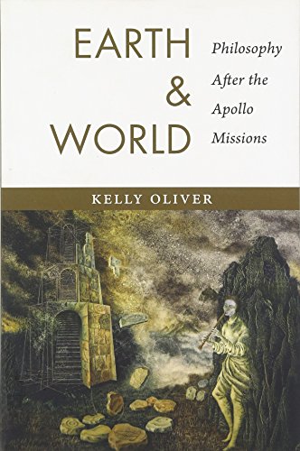 Earth and World: Philosophy After the Apollo Missions cover