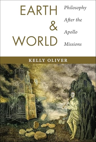 Earth and World: Philosophy After the Apollo Missions book cover