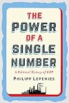 The Power of a Single Number: A Political History of GDP