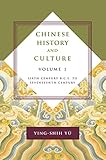 Chinese History And Culture Sixth Century Bce To Seventeenth Century