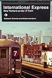 International Express New Yorkers On The 7 Train
