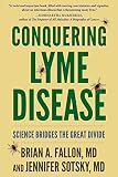 Conquering Lyme Disease Science Bridges The Great Divide