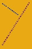 Cinemapoliticsphilosophy Film And Culture Series