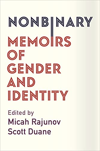 Nonbinary: Memoirs of Gender and Identity book cover