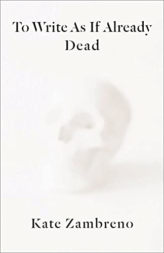 To Write as If Already Dead cover