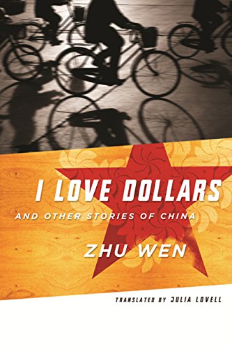 I Love Dollars and Other Stories of China