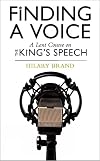 Finding a Voice: A Lent Course on the Film the Kings Speech