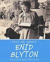 Tell Me about Enid Blyton
