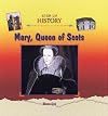 Mary, Queen of Scots (Step-up History)