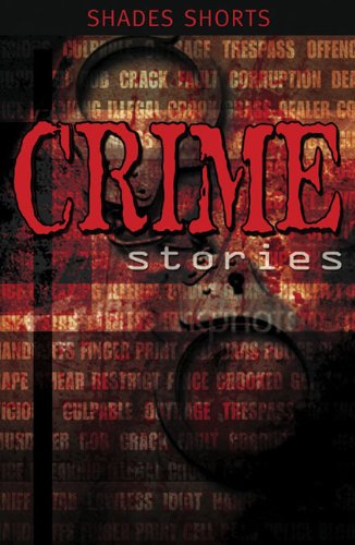 Crime Stories (By: Anne Rooney,David Belbin,Alan Durant,Gillian Philip) cover