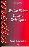 Motion Picture Camera Techniques (Media Manuals)