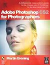 Adobe Photoshop CS2 for Photographers: A Professional Image Editor's Guide to the Creative Use of Photoshop for the Maci
