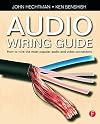 Audio Wiring Guide: How to wire the most popular audio and video connectors