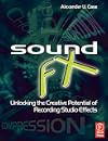 Sound FX: Unlocking the Creative Potential of Recording Studio Effects