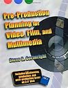 Pre-Production Planning for Video, Film, and Multimedia