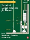 Technical Design Solutions for Theatre: The Technical Brief Collection Volume 1