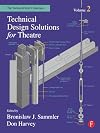 Technical Design Solutions for Theatre: The Technical Brief Collection Volume 2 (Technical Brief Collection S)