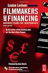 Filmmakers and Financing: Business Plans for Independents