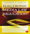 Electronic media law and regulation