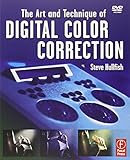 The Art And Technique Of Digital Color Correction