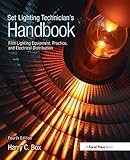 Set Lighting Technicians Handbook Film Lighting Equipment Practice And Electrical Distribution