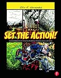 Set The Action Creating Backgrounds For Compelling Storytelling In Animation Comics And Games