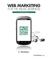 Web Marketing for the Music Business