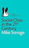 Social Class In The 21st Century