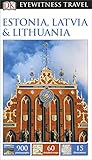 Dk Eyewitness Travel Guide Estonia Latvia Lithuania