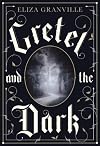 Gretel and the Dark