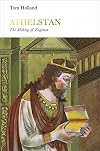 Athelstan: The Making of England
