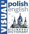 Polish-English Bilingual Visual Dictionary (DK Bilingual Dictionaries)