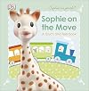 Sophie on the Move: A Touch and Feel Book