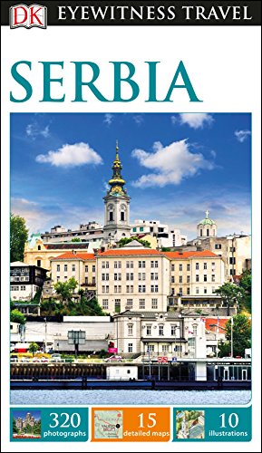 Cover of Serbia - DK Eyewitness Travel Guide