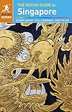 The Rough Guide To Singapore Rough Guides