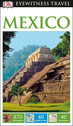 Cover of Mexico - DK Eyewitness Travel Guide