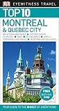 Dk Eyewitness Top 10 Travel Guide Montreal Quebec City