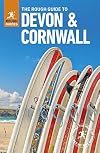 The Rough Guide : Devon & Cornwall : 2017 : 6th edition
