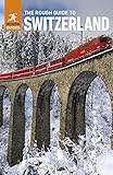 The Rough Guide To Switzerland