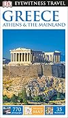 DK Eyewitness Travel Guide Greece, Athens and the Mainland