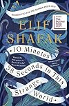 10 Minutes 38 Seconds in This Strange World