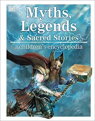 Cover of Myths, Legends, and Sacred Stories a Children's Encyclopedia