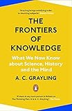 The frontiers of knowledge