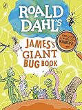 Roald Dahls Jamess Giant Bug Book
