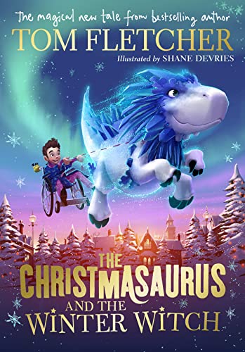 The Christmasaurus and the Winter Witch cover